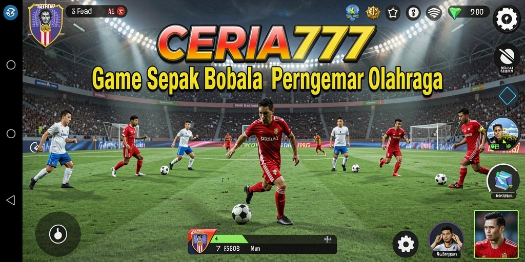 Tampilan gameplay SERIA777 yang mengesankan dalam pertandingan sepak bola.